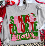 Santa's Favorite Tees & Sweatshirts - YOUTH & ADULT SIZES