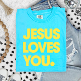 JESUS LOVES YOU Lagoon/Yellow Comfort Colors Graphic Tees - YOUTH & ADULT SIZES