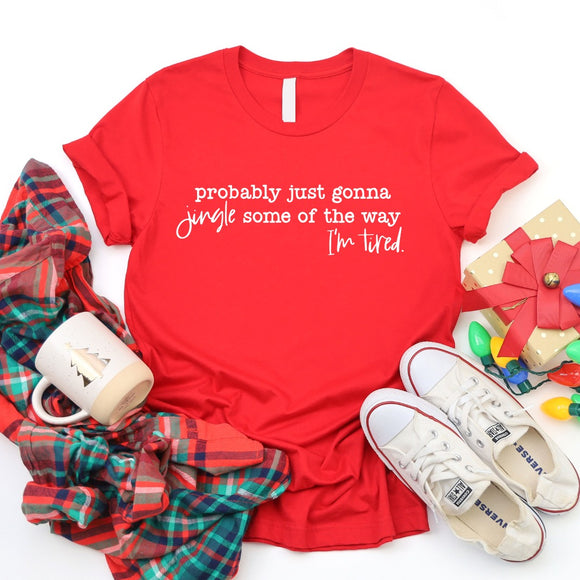 Jingle Some Of The Way Bella Canvas Graphic Tees - ALL COLORS - YOUTH & ADULT